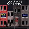 So Low(feat. Tango) (Explicit) - King Bunny&Tango