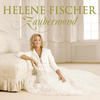 Lass mich in dein Leben - Helene Fischer