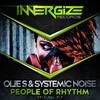 People of Rhythm (Original Mix) - Olie S&Systemic Noise