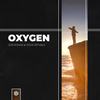 Oxygen - Zerotonine&Stage Republic&Xavier Dusee&Cornelis Mol