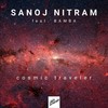 Cosmic Traveler - Sanoj Nitram&Bamba