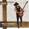 Pelo Avesso - Bonde do Forró&Beto Kauê