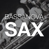 Sax (Club Mix) - Bassanova