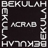Acrab - Bekulah