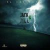 Jack & Jill (Explicit) - Kei Dii