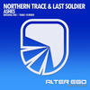 Ashes (Original Mix) - Northern Trace&Last Soldier
