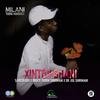 XINTOMBHANI (feat. Sayicology, Brace Thorn Shirimani & Dr Joe shirimani) - MILANI MAVERICK&Sayicology&BRACE THORN SHIRIMANI&Dr Joe Shirimani