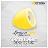 What Is What (Original Mix) - Dennis Cruz