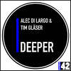 Deeper(Club) - Alec Di Largo&Tim Gläser