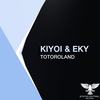 Totoroland (Original Mix) - Kiyoi&EKy