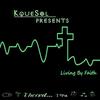 Living by Faith (Original Mix) - KqueSol