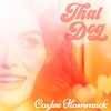 That Dog - Caylee Hammack