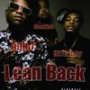 Lean Back (feat. Mackinnn & AnkJ) (Explicit) - H21d Baby&Mackinnn&AnkJ