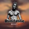 Usinifatilie(feat. Masauti) - Hitmaker Tk2&Masauti