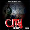 City On Lock Freestyle (Explicit) - Rns Shadi&Chris Mac