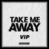 Take Me Away(VIP) - Cooky&Jamie Cook