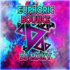Euphoric Bounce - DJ Maky