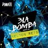 3LA Bomba (Original Mix) - Nelson Reis