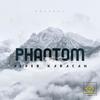 Phantom - Alper Karacan