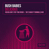 Delicious (Nicholson's Tidy Two Remix - Radio Edit) - Bush Babies&Nicholson