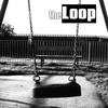 Another Lost Weekend - The Loop