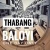 One Day Only - Thabang Baloyi