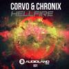 Hellfire (Original Mix) - Corvo&Chronix