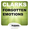 Forgotten Emotions (Original Mix) - Clarks