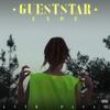 Guest Star(feat. Asto Pasam) (Explicit) - Expe&Asto Pasam