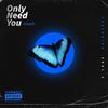 Only Need You (feat. Innocent Bottie & Soul E) - Soulking&Innocent Bottie&Soul E