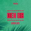 Lush Life - Den BB