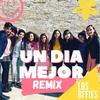 Un día mejor (Remix) - Bffies canciones