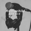 Back At It (Explicit) - Rothschild&Xae hardawae&Houdini