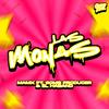 Las Monas (feat. El Habano & Goms Producer) (Explicit) - Mamx&El Habano&Goms Producer