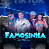 Famosinha do Tik Tok (Explicit) - GUGA NA VOZ&Tacinho No Beat&Mc Andrezinho