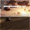 At Just the Right Time - Approaching Black