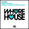 Plastic Dreams (Hoxton Whores & HXTN Remix) - Jaydee
