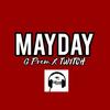 Mayday (Explicit) - G Premacy&Tw1tch