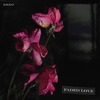 Faded Love (Feat. OSSH) - RBXO&OSSH