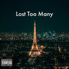 Lost Too Many (Explicit) - No Vanity&AlmostOfficial888&OxyCodone&Jaden's Mind