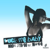 F*ck Me Baby (Krazy Baldhead Remix|Explicit) - Neon Stereo&Marcie