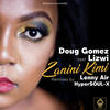 Zanini Kimi (Lenny Air Instrumental Remix) - Doug Gomez&Lizwi