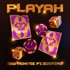 Playah(feat. Sobrino) - Sky Monroe&Sobrino