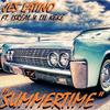 Summertime (Explicit) - Jes Latino&Lil Keke&Isreal