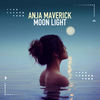 Moon Light (Gamechanger Mix) - Anja Maverick