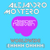 Worldwide(Ehhhh Ohhhh) (Festival Mix) - Alejandro Montero