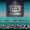 B**chdrome(Original Mix) (Original Mix) - Kando&Simo Sbrocchi