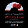 With My Love (Original Mix) - Anna Cavazos