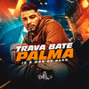 Trava Bate Palma - JS o Mão de Ouro