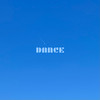 dance (Explicit) - Agim